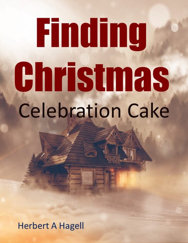 Finding Christmas by Baking a Cake
