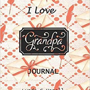 Cover of I Love grandpa journal