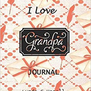 Cover of I Love grandpa journal